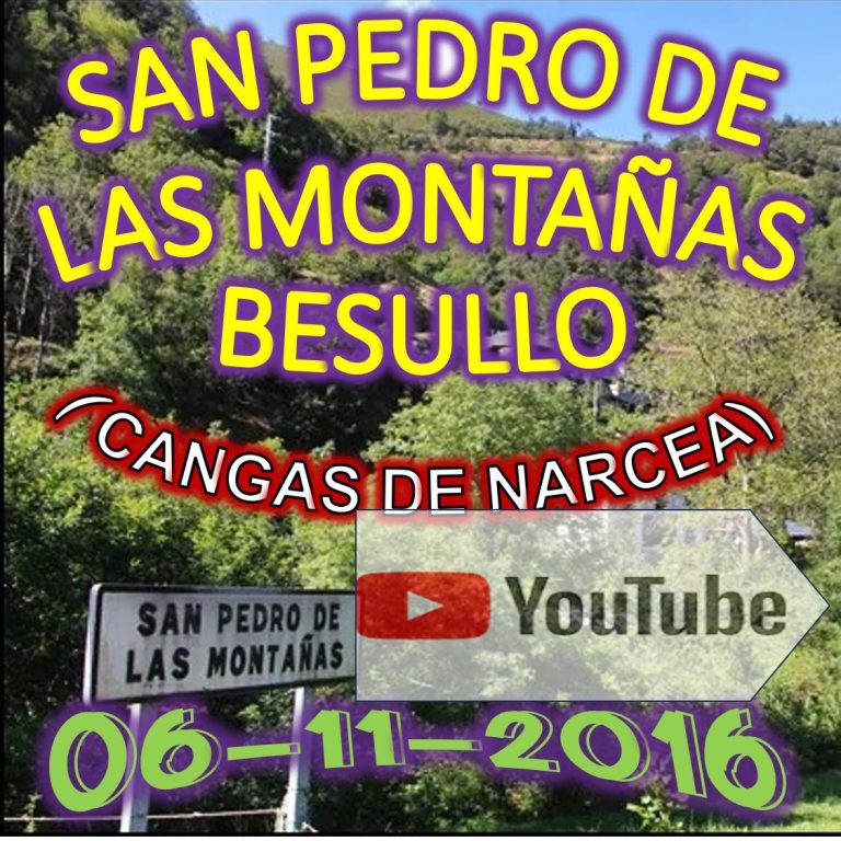 Fotos y vídeos de la ruta Sanpedro de las Montañas - Besullo (Cangas del Narcea)  del 06/11/2016